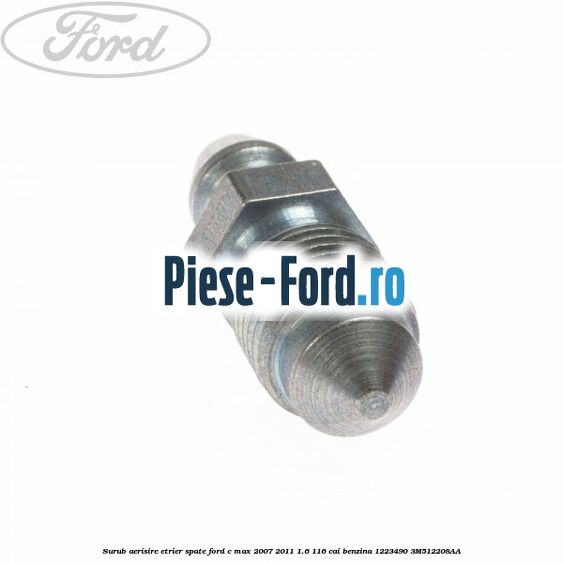 Surub aerisire etrier spate Ford C-Max 2007-2011 1.6 116 cai benzina #A82AE18A4E