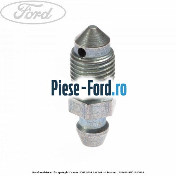 Surub aerisire etrier fata Ford S-Max 2007-2014 2.0 145 cai benzina