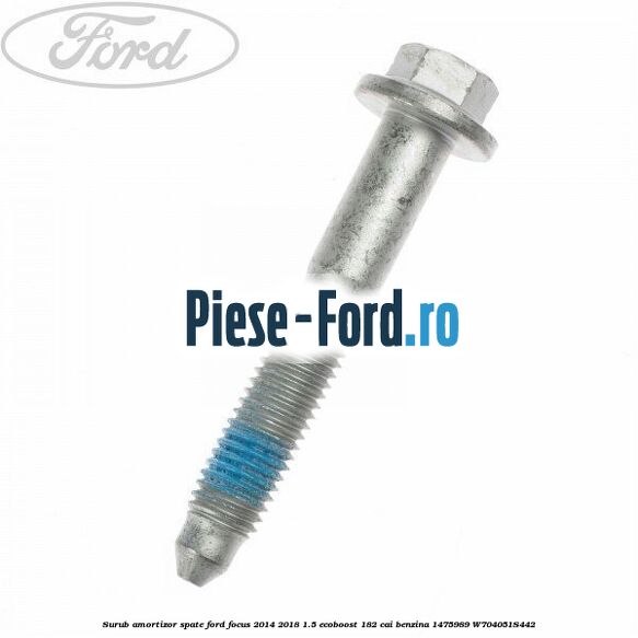 Surub amortizor spate Ford Focus 2014-2018 1.5 EcoBoost 182 cai benzina