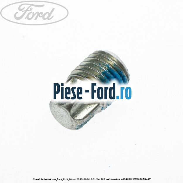 Surub balama usa fata Ford Focus 1998-2004 1.6 16V 100 cai benzina #95650BFD81