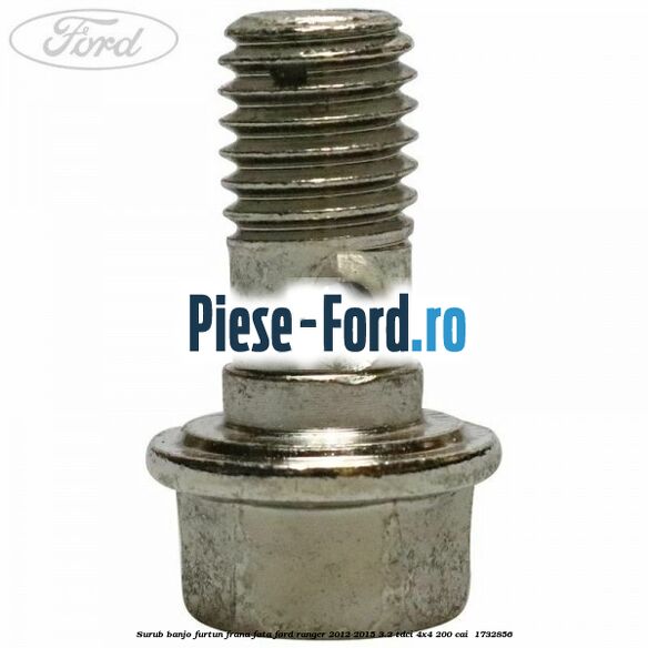 Surub banjo furtun frana fata Ford Ranger 2012-2015 3.2 TDCi 4x4 200 cai  #40CC4ED945