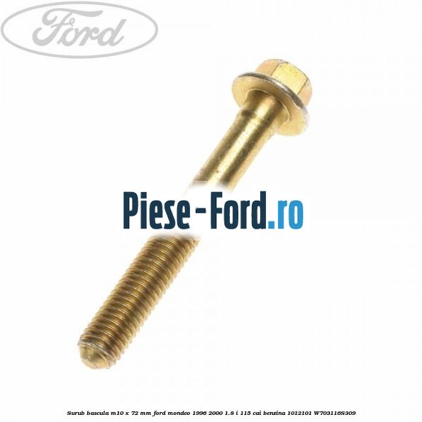 Surub 80 mm prindere brat spate sau bucsa punte spate Ford Mondeo 1996-2000 1.8 i 115 cai benzina