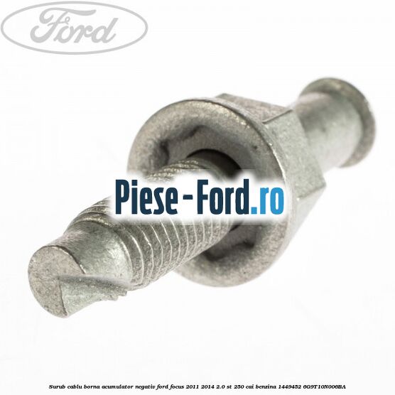 Surub cablu borna acumulator negativ Ford Focus 2011-2014 2.0 ST 250 cai benzina