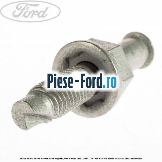 Surub cablu borna acumulator negativ Ford S-Max 2007-2014 1.6 TDCi 115 cai diesel