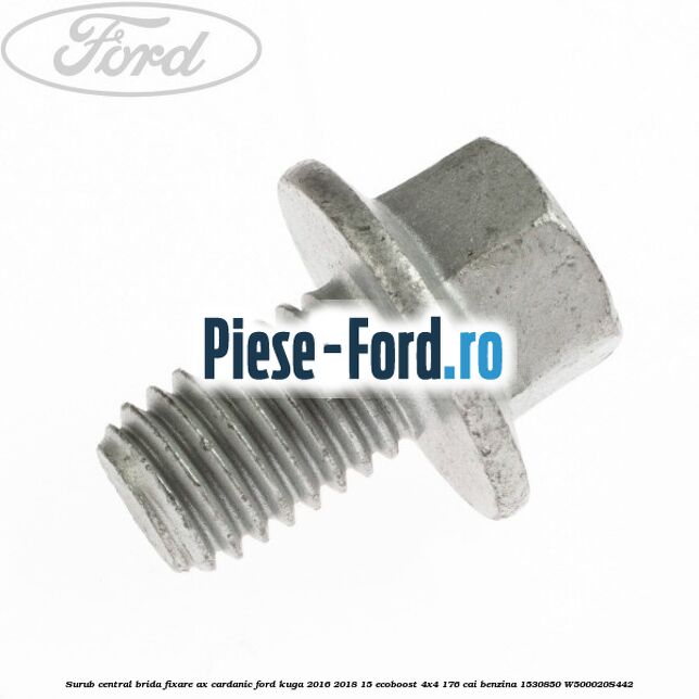 Surub central brida fixare ax cardanic Ford Kuga 2016-2018 1.5 EcoBoost 4x4 176 cai #EEF149E7DC
