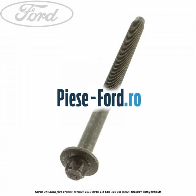Suport ancora chiulasa Ford Transit Connect 2013-2018 1.5 TDCi 120 cai diesel