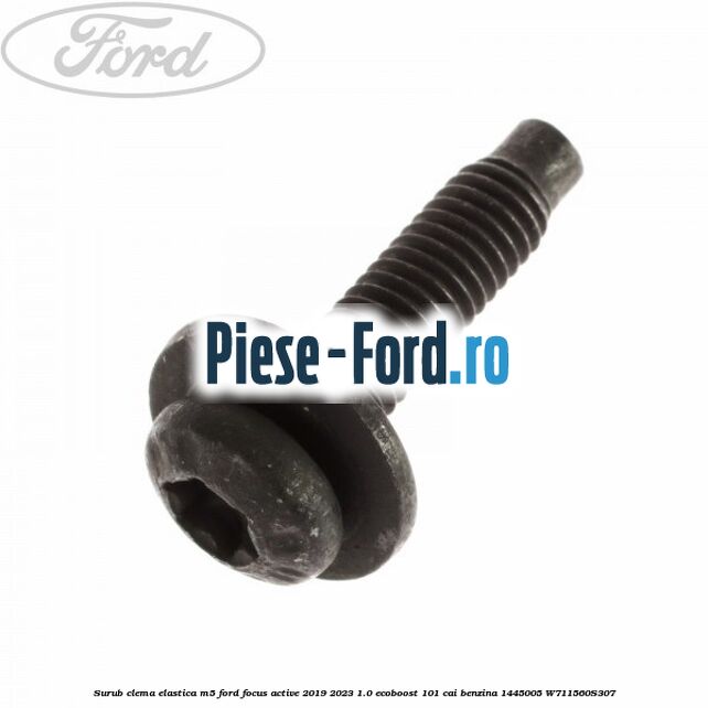 Surub clema elastica M5 Ford Focus Active 2019-2023 1.0 EcoBoost 101 cai benzina #C9BE514C1C