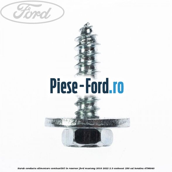 Surub conducta alimentare combustibil, in rezervor Ford Mustang 2018-2022 2.3 EcoBoost 290 cai benzina #FE95B9F94D