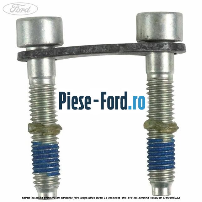 Surub cu saiba prindere ax cardanic Ford Kuga 2016-2018 1.5 EcoBoost 4x4 176 cai #53DC043040