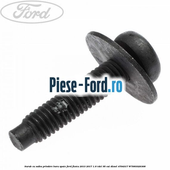 Surub cu saiba prindere bara spate Ford Fiesta 2013-2017 1.6 TDCi 95 cai diesel