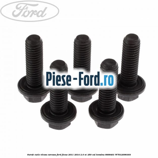 Surub cutie viteza, carcasa Ford Focus 2011-2014 2.0 ST 250 cai benzina #A162D72559