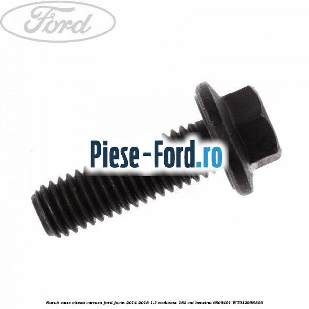 Surub 87 mm ansamblu grup valve cutie automata 6 trepte 6F Ford Focus 2014-2018 1.5 EcoBoost 182 cai benzina