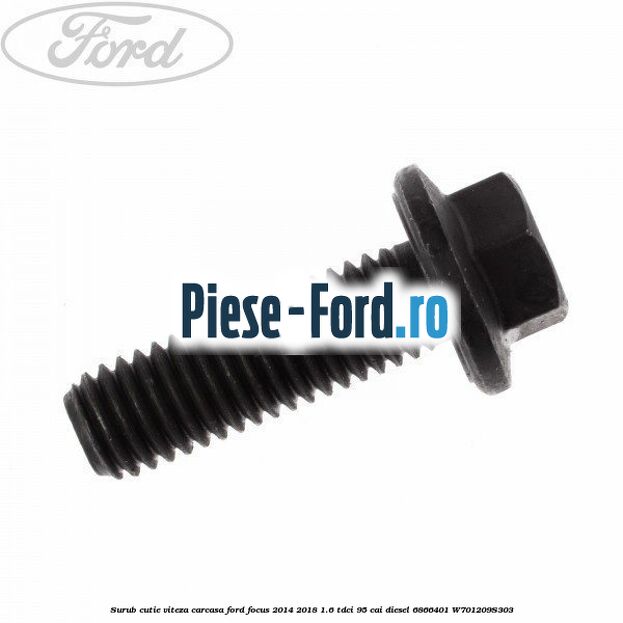 Surub cutie viteza, carcasa Ford Focus 2014-2018 1.6 TDCi 95 cai diesel