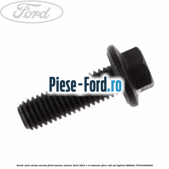 Surub cutie viteza, carcasa Ford Tourneo Custom 2019-2023 1.0 EcoBoost PHEV 125 cai #1F809B3B9D