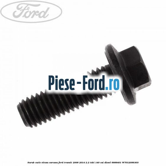 Surub cutie viteza, carcasa Ford Transit 2006-2014 2.2 TDCi 140 cai diesel #22A0D7ADD9