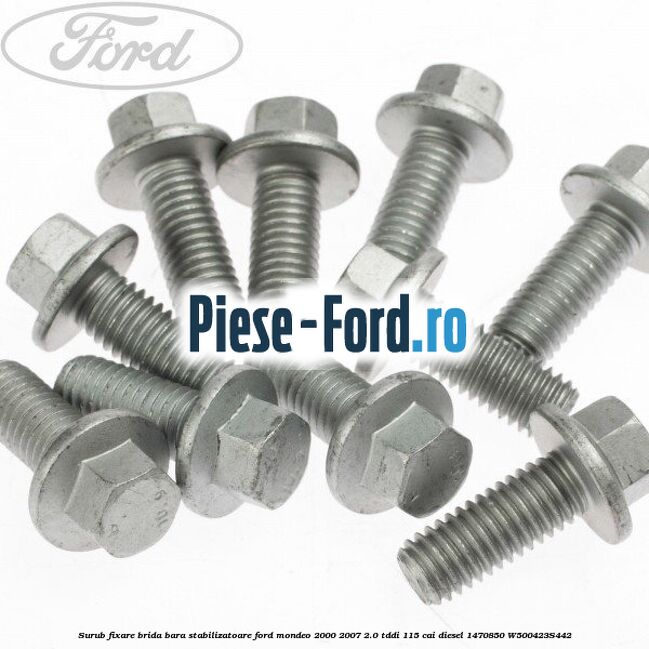 Surub fixare brida bara stabilizatoare Ford Mondeo 2000-2007 2.0 TDDI 115 cai diesel #E1C45D820E