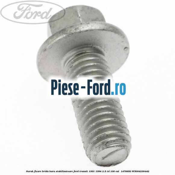 Surub fixare brida bara stabilizatoare Ford Transit 1991-1994 2.5 TD 100 cai  #4C88AAE99E