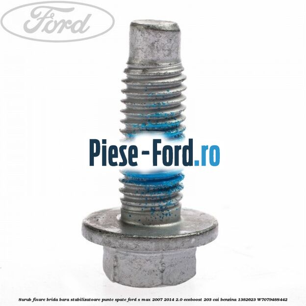 Surub fixare brida bara stabilizatoare punte spate Ford S-Max 2007-2014 2.0 EcoBoost 203 cai benzina