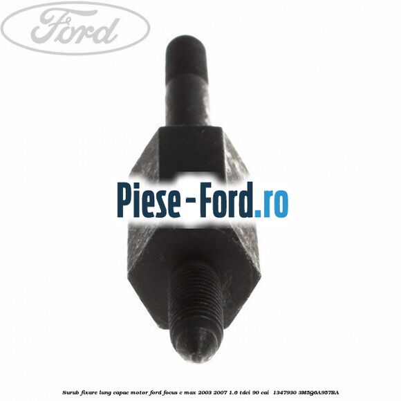 Surub fixare lung capac motor Ford Focus C-Max 2003-2007 1.6 TDCi 90 cai  #40604B08BF