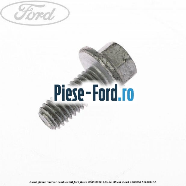 Surub fixare ramforsare usa Ford Fiesta 2008-2012 1.6 TDCi 95 cai diesel