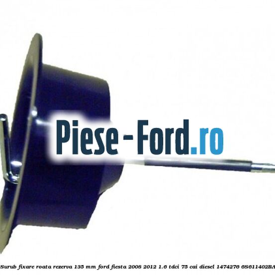 Surub fixare roata rezerva 135 mm Ford Fiesta 2008-2012 1.6 TDCi 75 cai diesel #CCD041A1BB