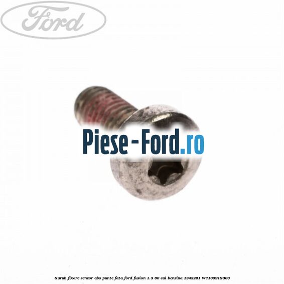 Surub fixare senzor ABS punte fata Ford Fusion 1.3 60 cai benzina