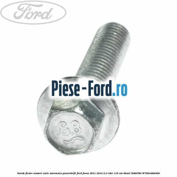 Surub fixare senzori cutie automata Powershift Ford Focus 2011-2014 2.0 TDCi 115 cai diesel