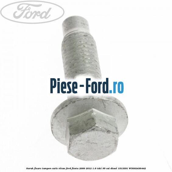 Surub 75 mm prindere suport metalic tampon motor dreapta Ford Fiesta 2008-2012 1.6 TDCi 95 cai diesel