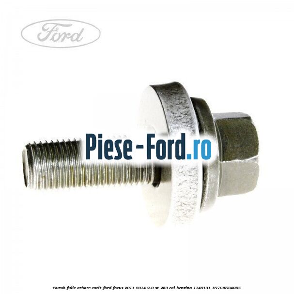 Fulie arbore cotit Ford Focus 2011-2014 2.0 ST 250 cai benzina