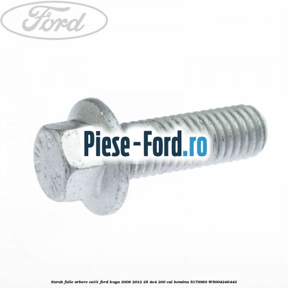 Surub fulie arbore cotit Ford Kuga 2008-2012 2.5 4x4 200 cai #F4FA5B4771