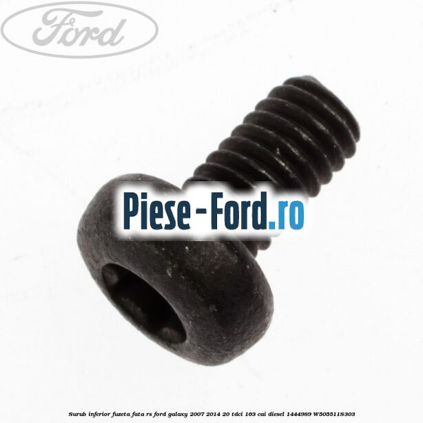 Surub inferior fuzeta fata RS Ford Galaxy 2007-2014 2.0 TDCi 163 cai #1F66D6EC49