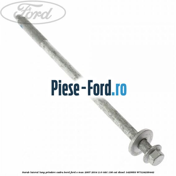 Surub inferior prindere balama usa fata superioara Ford S-Max 2007-2014 2.0 TDCi 136 cai diesel