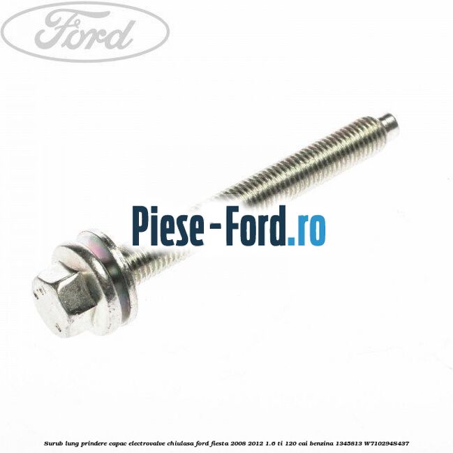 Surub lung prindere capac electrovalve chiulasa Ford Fiesta 2008-2012 1.6 Ti 120 cai benzina