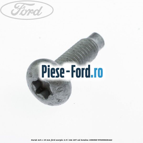Surub M6 x 16 mm Ford Scorpio 2.9 i 24V 207 cai benzina #3451AEA8F3