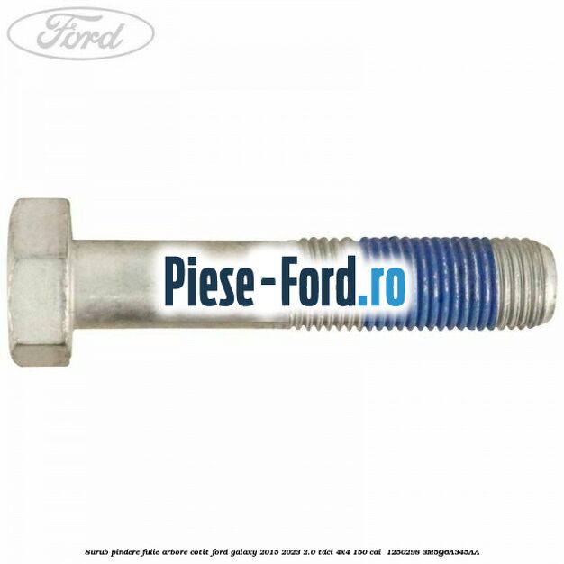 Surub pindere fulie arbore cotit Ford Galaxy 2015-2023 2.0 TDCi 4x4 150 cai  #51751E1406