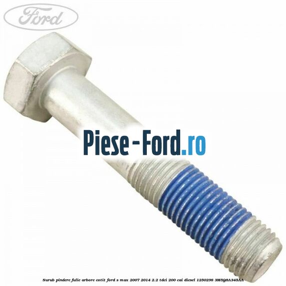 Surub pindere fulie arbore cotit Ford S-Max 2007-2014 2.2 TDCi 200 cai diesel #E5EF458657