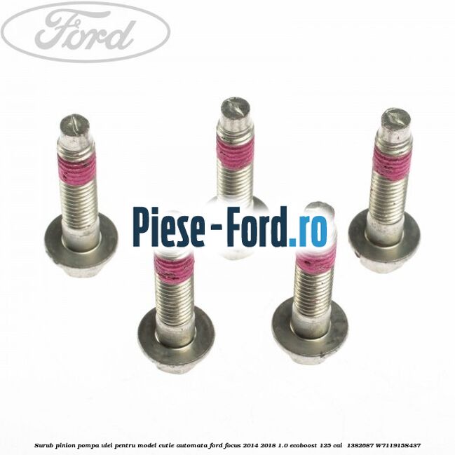 Surub pinion pompa ulei pentru model cutie automata Ford Focus 2014-2018 1.0 EcoBoost 125 cai  #088D1D5B97