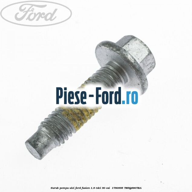 Surub pompa ulei Ford Fusion 1.6 TDCi 90 cai  #D24C266982