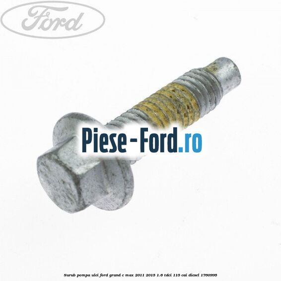 Surub pompa ulei Ford Grand C-Max 2011-2015 1.6 TDCi 115 cai
