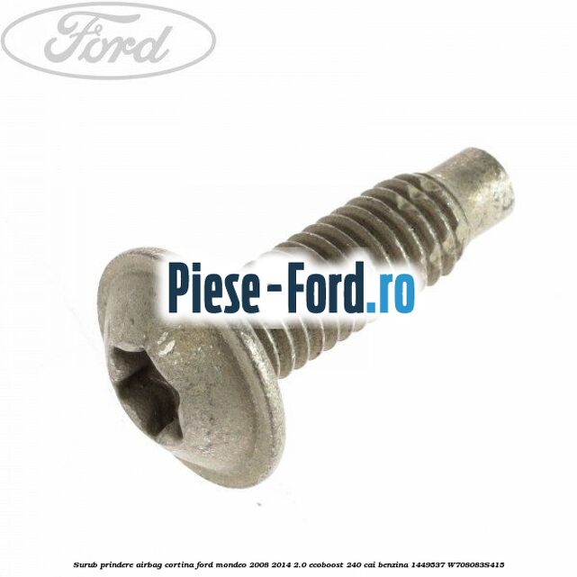 Surub 45 mm prindere centura fata Ford Mondeo 2008-2014 2.0 EcoBoost 240 cai benzina