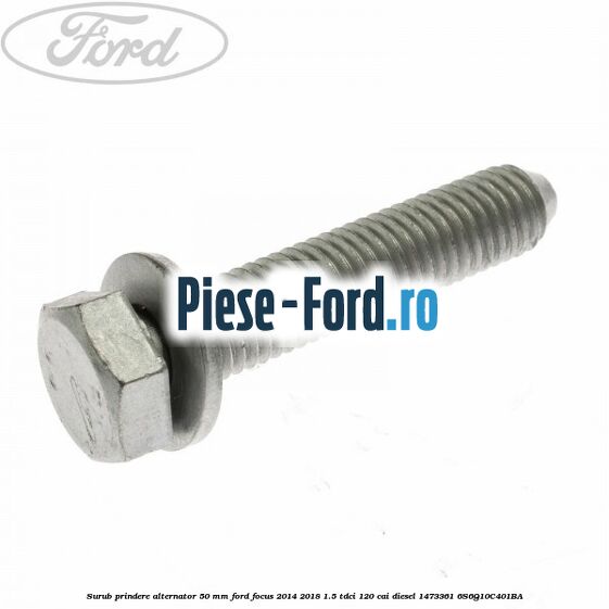Protectie piulita alternator Ford Focus 2014-2018 1.5 TDCi 120 cai diesel