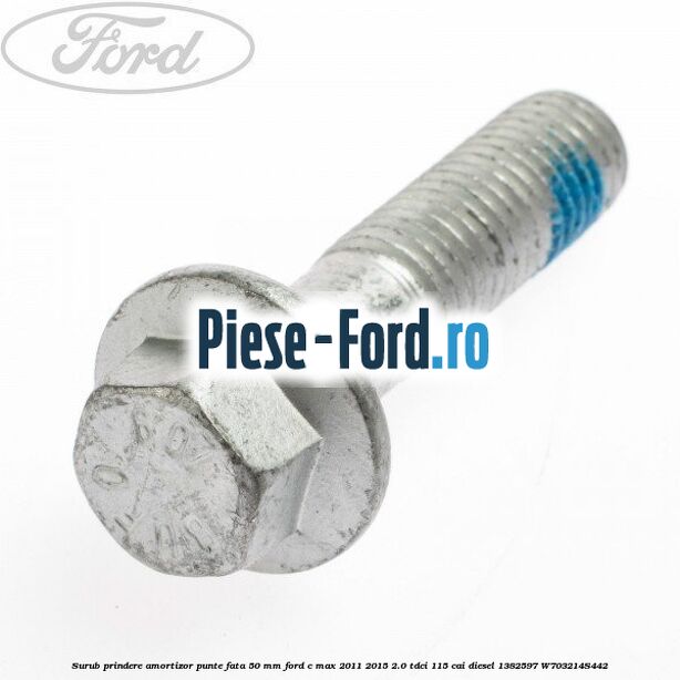 Surub prindere amortizor punte fata 50 mm Ford C-Max 2011-2015 2.0 TDCi 115 cai diesel