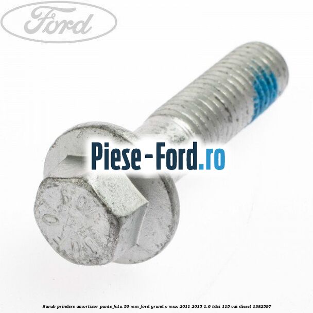 Surub prindere amortizor punte fata 50 mm Ford Grand C-Max 2011-2015 1.6 TDCi 115 cai