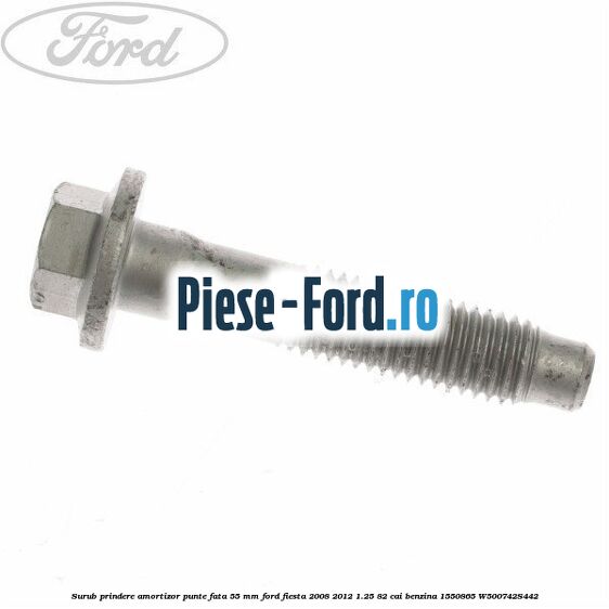 Surub prindere amortizor punte fata 55 mm Ford Fiesta 2008-2012 1.25 82 cai benzina
