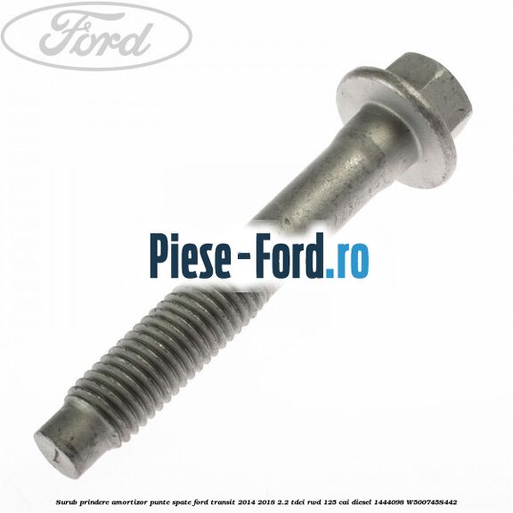 Surub brida bucsa bara stabilizatoare punte fata Ford Transit 2014-2018 2.2 TDCi RWD 125 cai diesel
