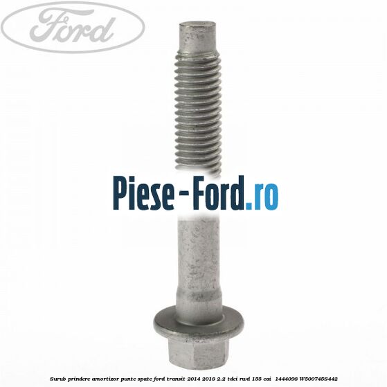 Surub prindere amortizor punte spate Ford Transit 2014-2018 2.2 TDCi RWD 155 cai  #28FEFBBBBE