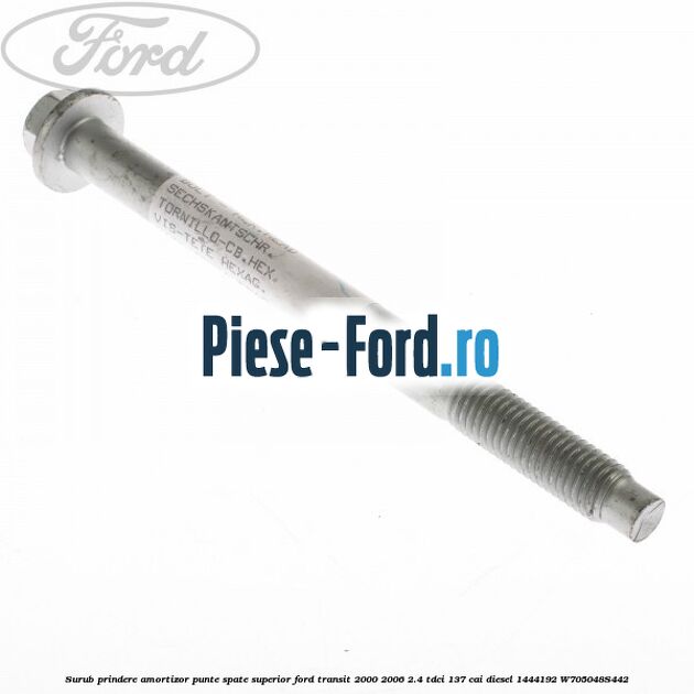 Surub prindere amortizor punte spate inferior Ford Transit 2000-2006 2.4 TDCi 137 cai diesel