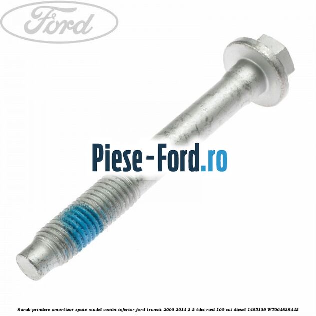 Surub prindere amortizor punte spate superior Ford Transit 2006-2014 2.2 TDCi RWD 100 cai diesel