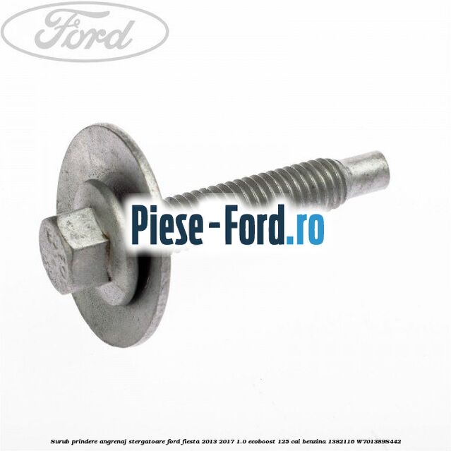 Surub prindere angrenaj stergatoare Ford Fiesta 2013-2017 1.0 EcoBoost 125 cai benzina