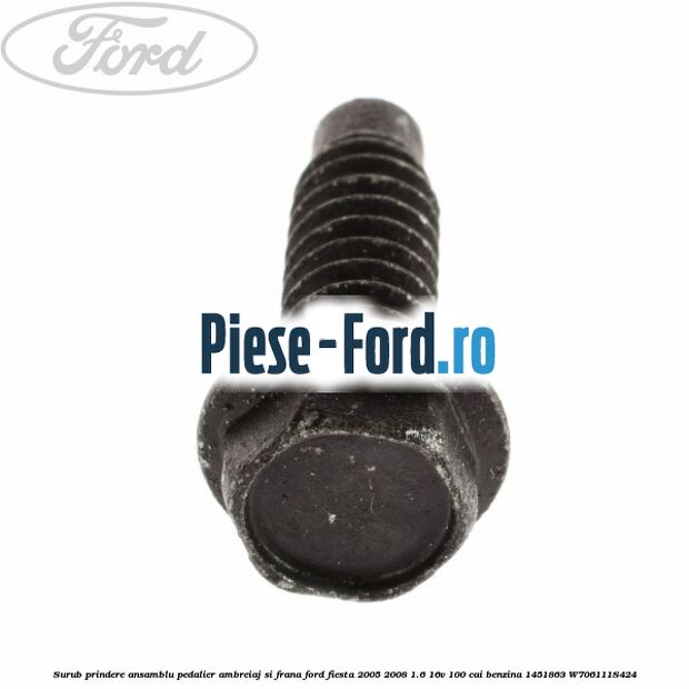 Surub prindere ansamblu pedalier ambreiaj si frana Ford Fiesta 2005-2008 1.6 16V 100 cai benzina